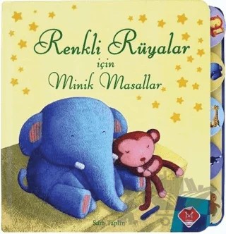 Renkli Rüyalar İçin Minik Masallar – Sam Taplin – Mikado Yayınları kitap kapağı