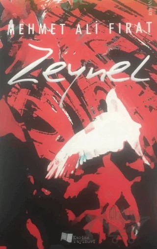 Zeynel – Mehmet Ali Fırat – Karina Yayınevi kitap kapağı