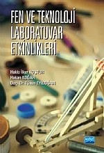 Fen ve Teknoloji Laboratuvar Etkinlikleri – Hakkı İlker Koştur - Hakan Koğar - Füsun Eyidoğan – Nobel Akademik Yayıncılık kitap kapağı