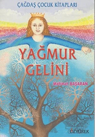 Yağmur Gelini – Mehmet Başaran – Özyürek Yayınları kitap kapağı