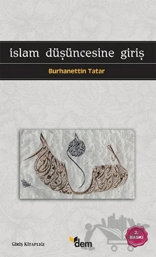 İslam Düşüncesine Giriş – Burhanettin Tatar – Dem Yayınları kitap kapağı