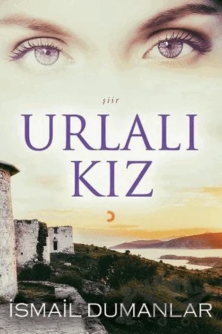Urlalı Kız – İsmail Dumanlar – Cinius Yayınları kitap kapağı