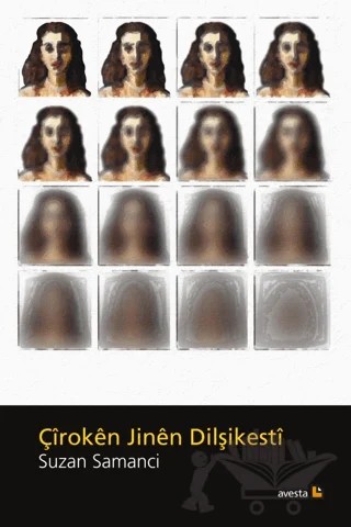 Çiroken Jinen Dilşikesti – Suzan Samancı – Avesta Yayınları kitap kapağı