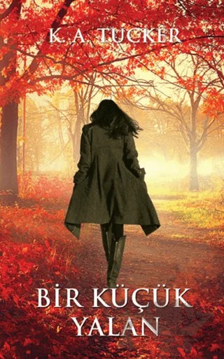 Bir Küçük Yalan – K. A. Tucker – Hyperion Kitap kitap kapağı