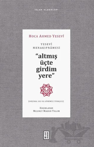 Yesevi Menakıpnamesi (Orijinal Ses ve Günümüz Türkçesi) – Hoca Ahmed Yesevi – Ketebe Yayınları kitap kapağı