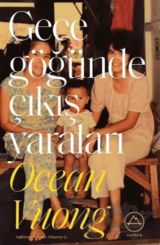 Gece Göğünde Çıkış Yaraları – Ocean Vuong – Harfa Yayınları kitap kapağı