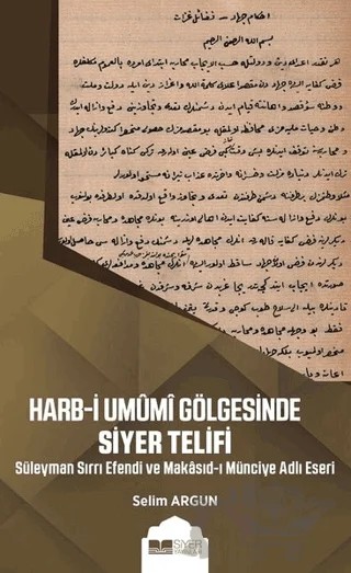 Harb-i Umumi Gölgesinde Siyer Telifi – Selim Argun – Siyer Yayınları kitap kapağı