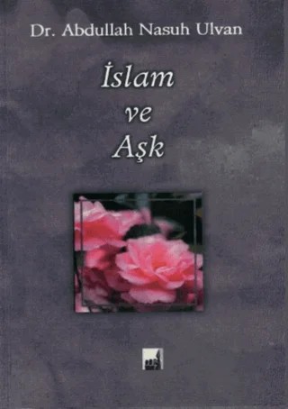 İslam ve Aşk – Abdullah Nasuh Ulvan – İhtar Yayıncılık kitap kapağı