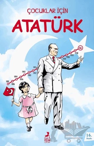 Çocuklar İçin Atatürk – Bilge Umut Erdem – Ren Çocuk kitap kapağı