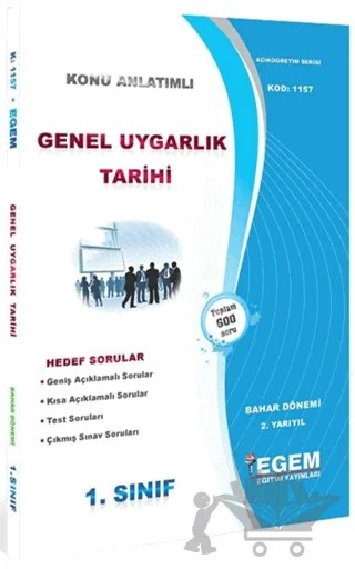 1. Sınıf 2. Yarıyıl Konu Anlatımlı Genel Uygarlık Tarihi - Kod 1157 – Kolektif – Egem Eğitim Yayınları kitap kapağı