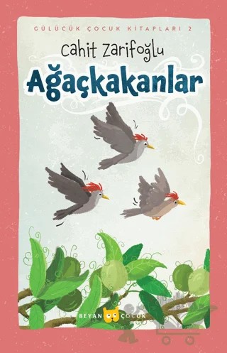 Ağaçkakanlar – Cahit Zarifoğlu – Beyan Yayınları kitap kapağı