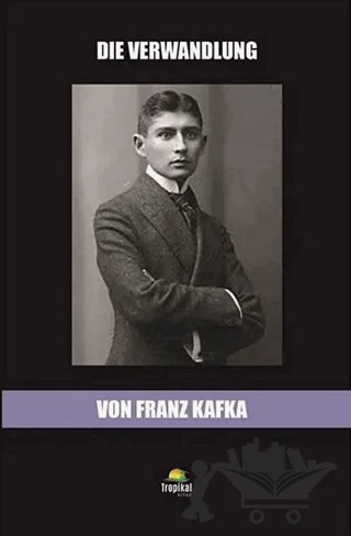 Die Verwandlung – Franz Kafka – Tropikal Kitap kitap kapağı