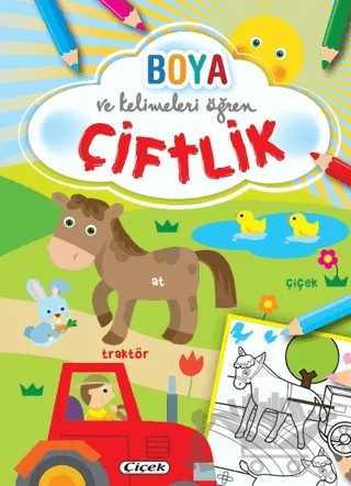 Boya ve Kelimeleri Öğren - Çiftlik – Kolektif – Çiçek Yayıncılık kitap kapağı