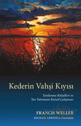 Kederin Vahşi Kıyısı – Francis Weller – Butik Yayınları kitap kapağı