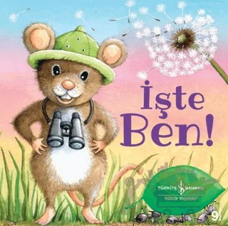 İşte Ben! – Stephanie Moss – İş Bankası Kültür Yayınları kitap kapağı
