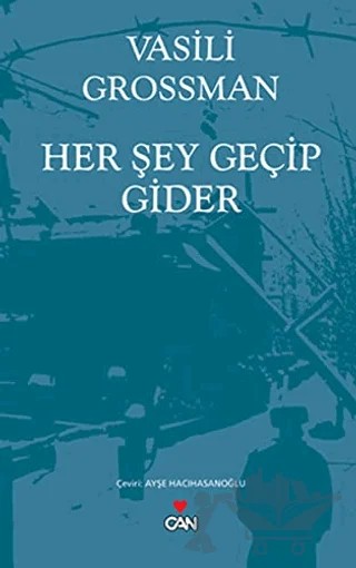 Her Şey Geçip Gider – Vasili Grossman – Can Yayınları kitap kapağı