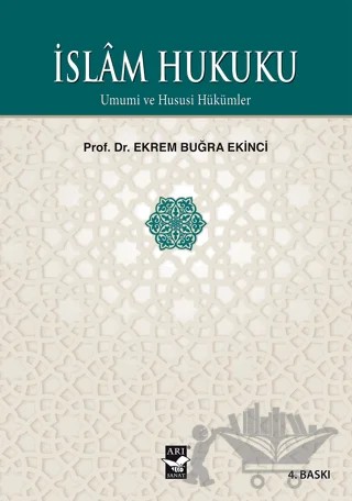 İslam Hukuku – Ekrem Buğra Ekinci – Arı Sanat Yayınevi kitap kapağı