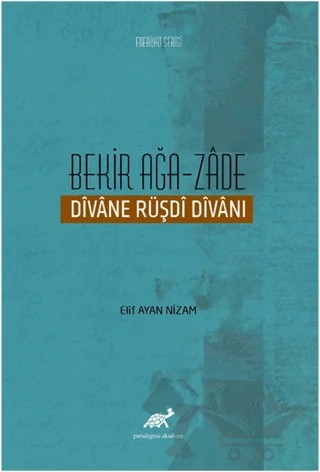 Bekir Ağa-Zade – Elif Ayan Nizam – Paradigma Akademi Yayınları kitap kapağı