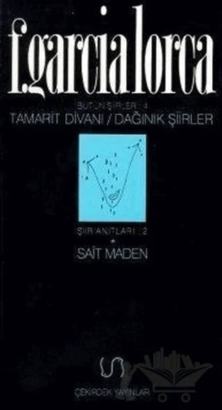 Tamarit Divanı - Dağınık Şiirler – Federico Garcia Lorca – Çekirdek Yayınları kitap kapağı
