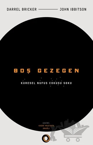 Boş Gezegen – John Ibbitson, Darrel Bricker – Orenda kitap kapağı