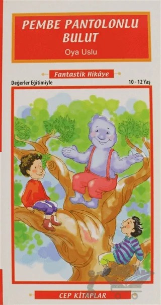 Pembe Pantalonlu Bulut – Oya Uslu – Morışık Yayınları kitap kapağı