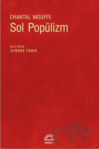 Sol Popülizm – Chantal Mouffe – İletişim Yayınevi kitap kapağı
