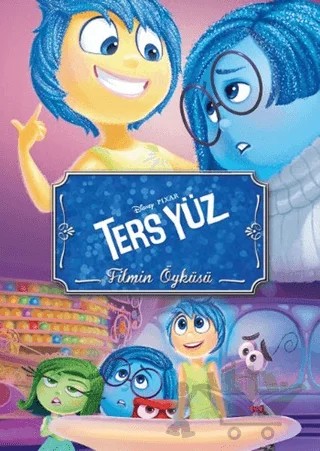 Disney - Ters Yüz - Filmin Öyküsü – Kolektif – Doğan Egmont Yayıncılık kitap kapağı