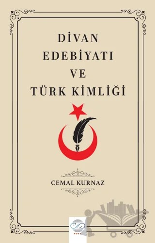 Divan Edebiyatı ve Türk Kimliği – Cemal Kurnaz – Post Yayınevi kitap kapağı