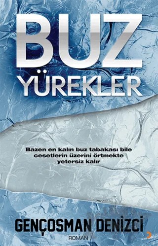 Buz Yürekler – Gençosman Denizci – Cinius Yayınları kitap kapağı