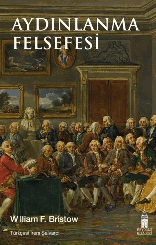 Aydınlanma Felsefesi – William F. Bristow – Beyoğlu Kitabevi kitap kapağı