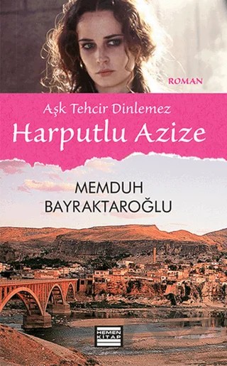 Harputlu Azize – Memduh Bayraktaroğlu – Hemen Kitap kitap kapağı