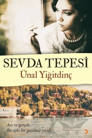 Sevda Tepesi – Ünal Yiğitdinç – Cinius Yayınları kitap kapağı