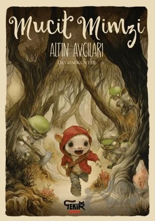 Mucit Mimzi – Altın Avcıları – Devrim Kunter – Tekir Kitap kitap kapağı