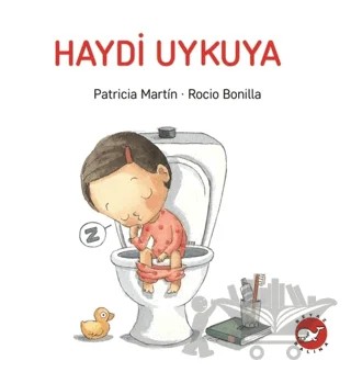 Haydi Uykuya – Patricia Martin – Beyaz Balina Yayınları kitap kapağı