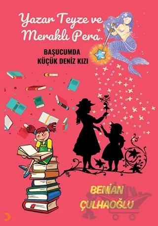 Yazar Teyze ve Meraklı Pera – Benian Çulhaoğlu – Cinius Yayınları kitap kapağı