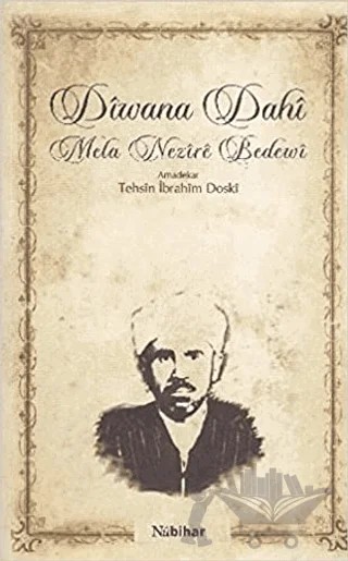 Diwana Dahi – Mela Nezire Bedewi – Nubihar Yayınları kitap kapağı
