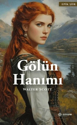 Gölün Hanımı – Walter Scott – Amore Yayınevi kitap kapağı