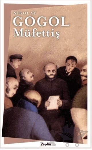 Müfettiş – Nikolay Vasilyeviç Gogol – Zeplin Kitap kitap kapağı
