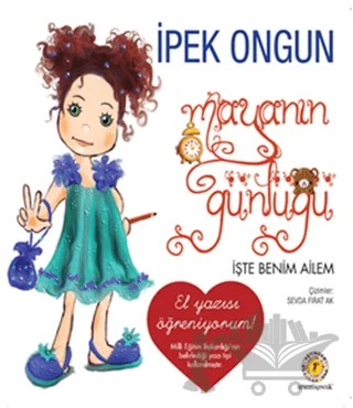 Mayanın Günlüğü - İşte Benim Ailem (El Yazısı Öğreniyorum) – İpek Ongun – Artemis Yayınları kitap kapağı