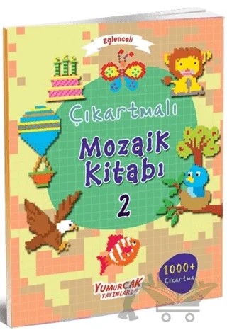 Eğlenceli Çıkartmalı Mozaik Kitabı 2 – Kolektif – Yumurcak Yayınları kitap kapağı