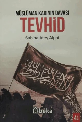 Müslüman Kadının Davası Tevhid – Sabiha Ateş Alpat – Beka Yayınları kitap kapağı