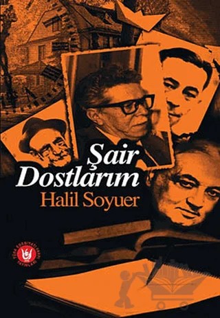 Şair Dostlarım – Halil Soyuer – Tedev Yayınları kitap kapağı