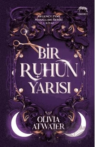 Bir Ruhun Yarısı – Olivia Atwater – Yabancı Yayınları kitap kapağı