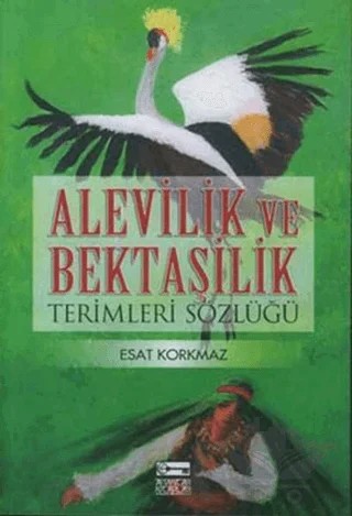 Alevilik ve Bektaşilik Terimleri Sözlüğü – Esat Korkmaz – Anahtar Kitaplar Yayınevi kitap kapağı