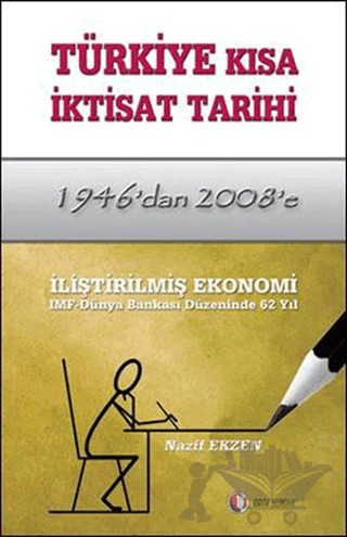 Türkiye Kısa İktisat Tarihi – Nazif Ekzen – ODTÜ Geliştirme Vakfı Yayıncılık kitap kapağı