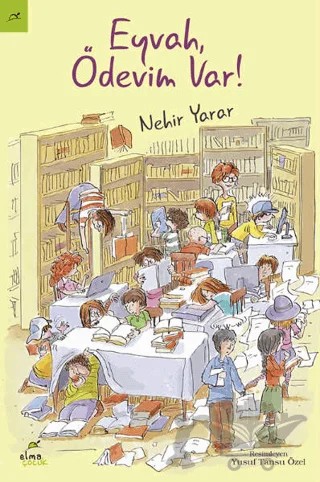 Eyvah Ödevim Var! – Nehir Yarar – Elma Çocuk kitap kapağı