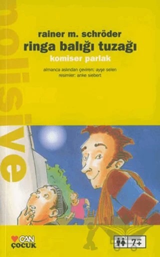 Ringa Balığı Tuzağı-Komiser Parlak – Rainer M. Schröder – Can Çocuk Yayınları kitap kapağı