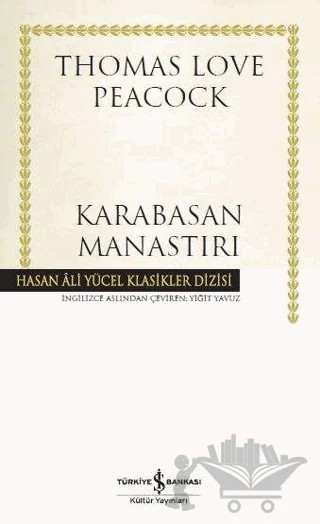Karabasan Manastırı – Thomas Love Peacock – İş Bankası Kültür Yayınları kitap kapağı