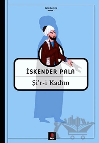 Şi’r-i Kadim – İskender Pala – Kapı Yayınları kitap kapağı