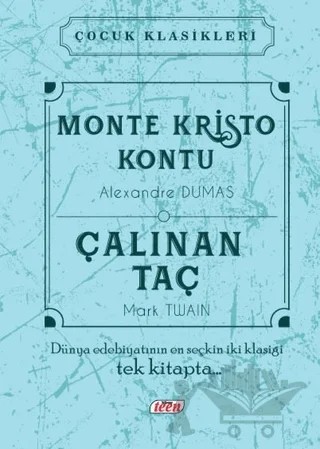 Monte Kristo Kontu - Çalınan Taç – Alexandre Dumas, Mark Twaın – Teen Yayıncılık kitap kapağı